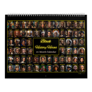 64 Black History Heroes: A 24-Month Calendar