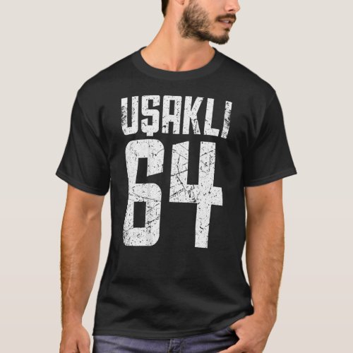 64 Usak Turkey Merkez Banaz Esme Sivasli Osmane T T_Shirt