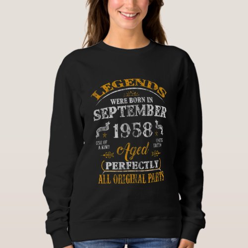 64 Year Old  Legend Since September 1958 64th Birt Sweatshirt