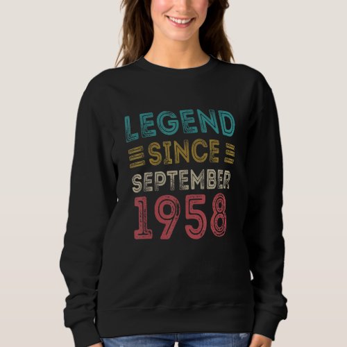 64 Year Old Legend Since September 1958 64th Birth Sweatshirt