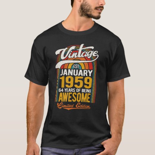 64 Years Of Being Awesome Born In January 1959 64t T_Shirt