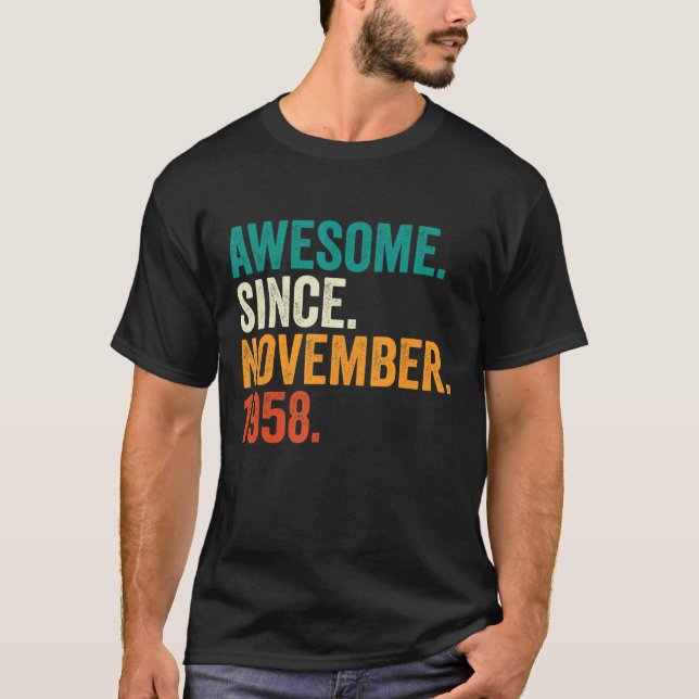 64 Years Old Gifts Awesome Since November 1958 64t T-Shirt (Front)