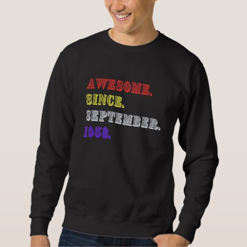 64 Years Old September 1958  64th Birthday Sweatshirt