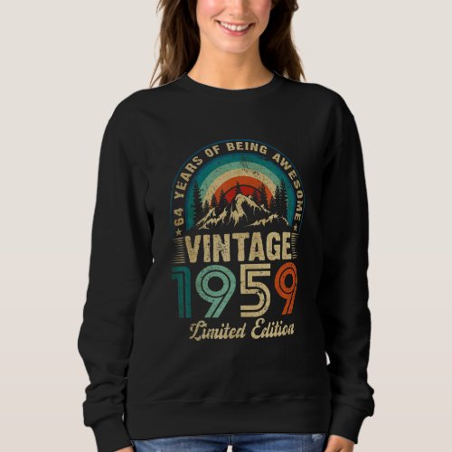 64 Years Old Vintage 1959 Limited Edition 64th Bir Sweatshirt