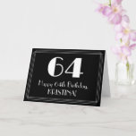 [ Thumbnail: 64th Birthday ~ Art Deco Inspired Look "64", Name Card ]