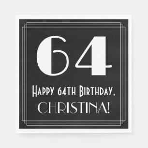 64th Birthday ~ Art Deco Inspired Look "64", Name Napkins