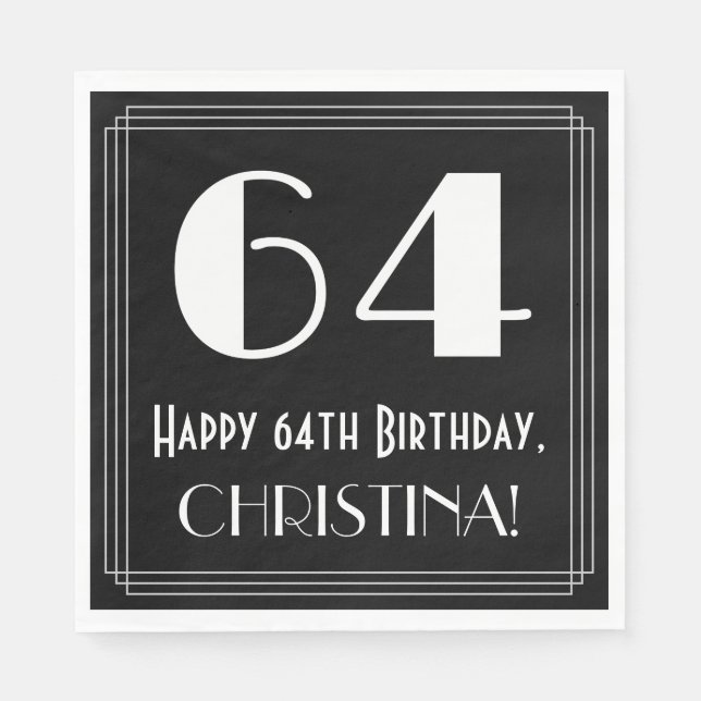 64th Birthday ~ Art Deco Inspired Look "64", Name Napkins (Front)