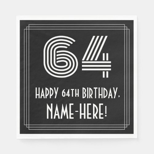 64th Birthday Art Deco Inspired Look 64  Name Napkins