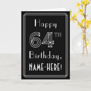 64th Birthday: Art Deco Style # 64 & Custom Name Card