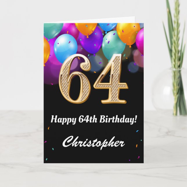 64th Birthday Black and Gold Colorful Balloons Card (Front)