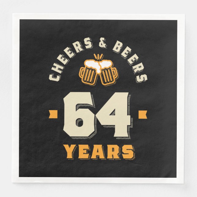 64th Birthday Cheers And Beers to 64 Years Funny Paper Dinner Napkins (Front)