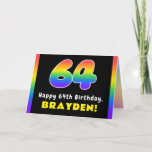 [ Thumbnail: 64th Birthday: Colorful Rainbow # 64, Custom Name Card ]