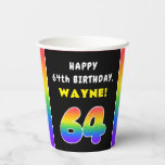 [ Thumbnail: 64th Birthday: Colorful Rainbow # 64, Custom Name Paper Cups ]