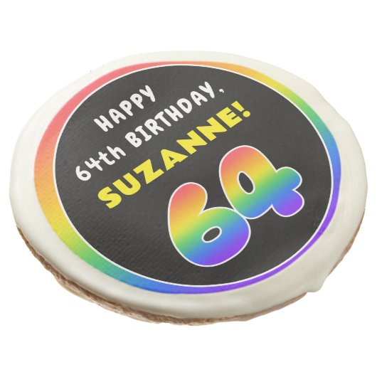 64th Birthday: Colorful Rainbow # 64, Custom Name Sugar Cookie (Angled)