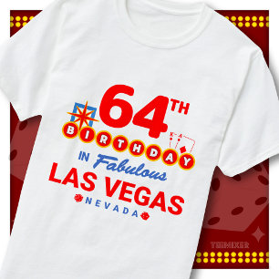 64th Birthday Las Vegas Welcome Sign Party Squad T-Shirt