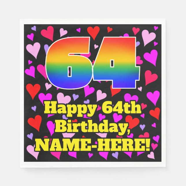 64th Birthday: Loving Hearts Pattern, Rainbow # 64 Napkins (Front)