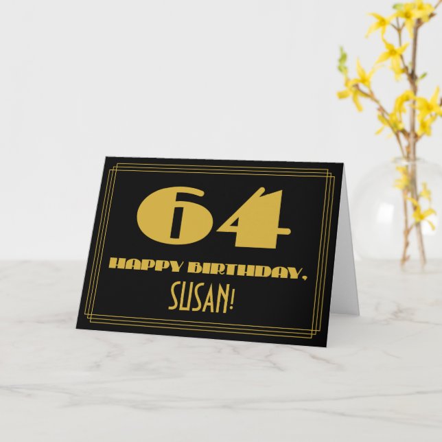 64th Birthday: Name + Art Deco Inspired Look "64" Card (Yellow Flower)