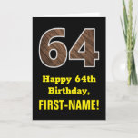 [ Thumbnail: 64th Birthday: Name, Faux Wood Grain Pattern "64" Card ]