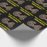 [ Thumbnail: 64th Birthday: Name & Faux Wood Grain Pattern "64" Wrapping Paper ]