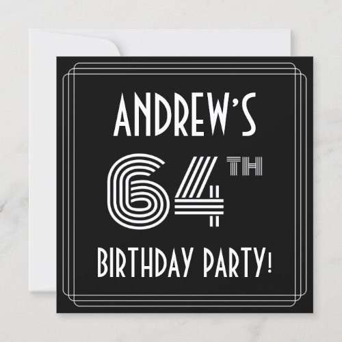 64th Birthday Party Art Deco Style w Custom Name Invitation