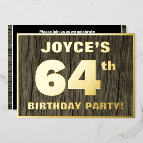 64th Birthday Party Bold Faux Wood Grain Pattern Foil Invitation