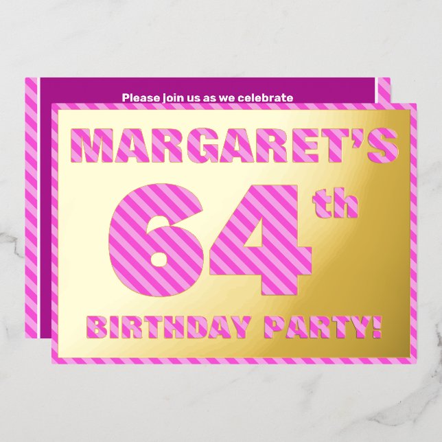 64th Birthday Party — Bold, Fun, Pink Stripes # 64 Foil Invitation (Front/Back)
