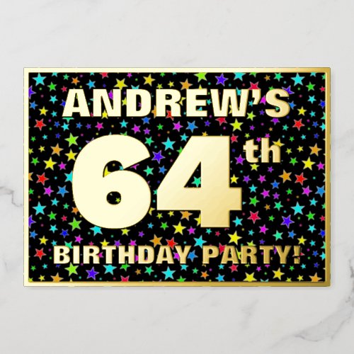 64th Birthday Party  Fun Colorful Stars Pattern Foil Invitation