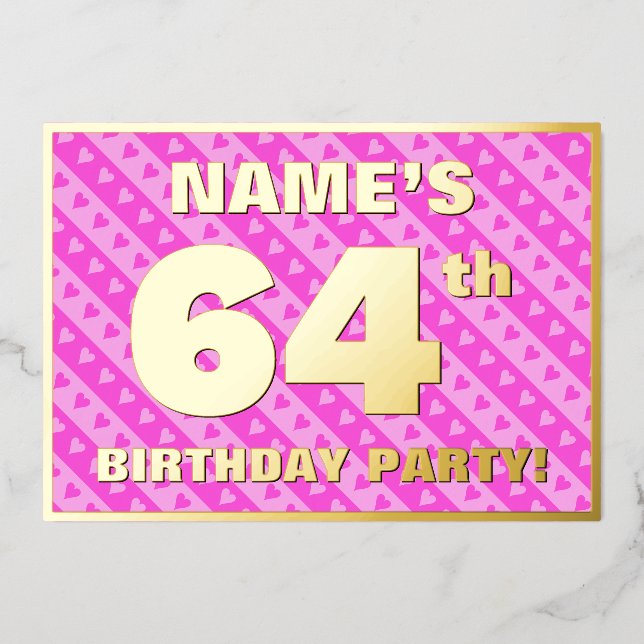 64th Birthday Party — Fun Pink Hearts and Stripes Foil Invitation (Front)