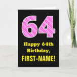 [ Thumbnail: 64th Birthday: Pink Stripes and Hearts "64" + Name Card ]