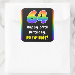 64th Birthday: Rainbow Spectrum # 64, Custom Name Square Sticker