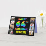 [ Thumbnail: 64th Birthday: Rainbow Text, Custom Photos & Name Card ]