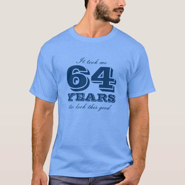 64th Birthday t shirt | Personalizable years (Front)
