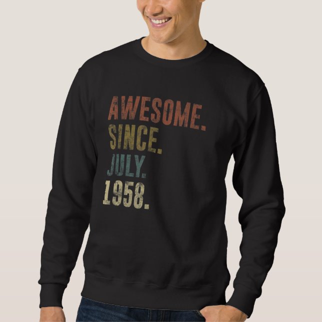 64th Birthday Vintage Awesome Since July 1958 Sweatshirt (Front)