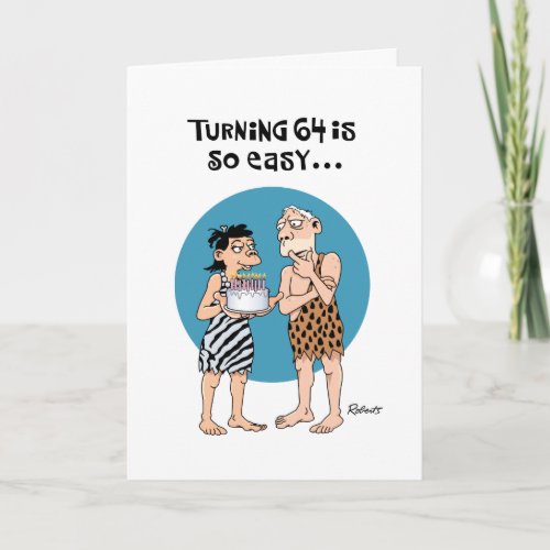 64th Cheeky Humor Birthday Card