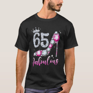 65 And Fabulous 65Th Birthday High Heel Shoes Crow T-Shirt