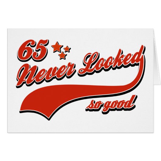 65 never looked so good cards (Front Horizontal)