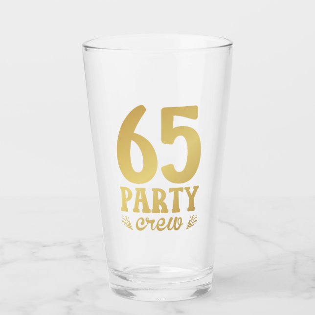 65 Party Crew 65th Birthday Drinking Glass (Front)