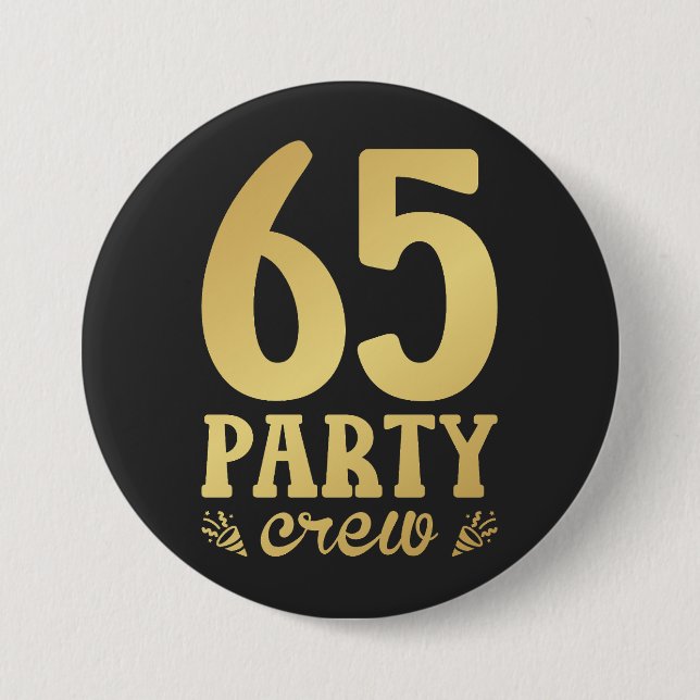 65 Party Crew 65th Birthday Round Button (Front)