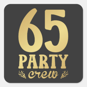65 Party Crew 65th Birthday Square Sticker