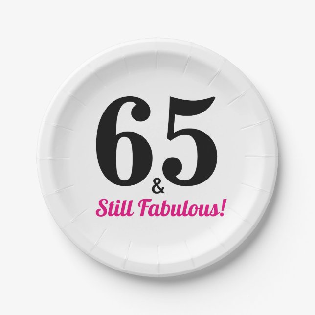 65 & Still Fabulous Birthday Party Paper Plate (Front)