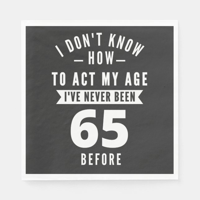 65 Year Old Gift | 65th Birthday Gift Ideas Napkins (Front)