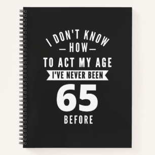 65 Year Old Gift 65th Birthday Gift Ideas Notebook