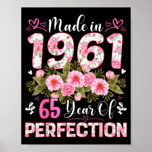 65 Year Old Made In 1961 Floral 65th Birthday Wome Poster