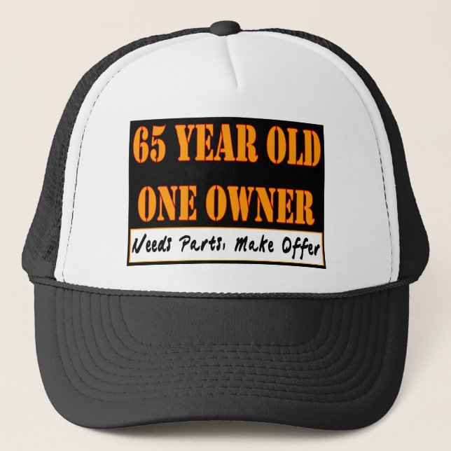 65 Year Old, One Owner - Needs Parts, Make Offer Trucker Hat (Front)