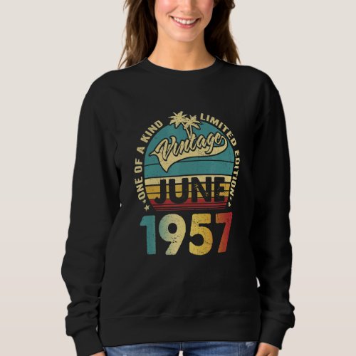 65 Year Old Vintage June 1957  65th B Day Sweatshirt
