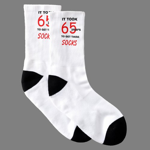 65 years and I get socks 65th Birthday