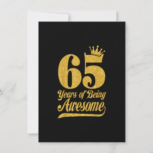 65 Years Of Being Awesome 65th Birthday Gifts Funn Invitation