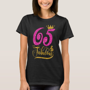 65 Years Old 65 & Fabulous 65th Birthday Queen Cro T-Shirt
