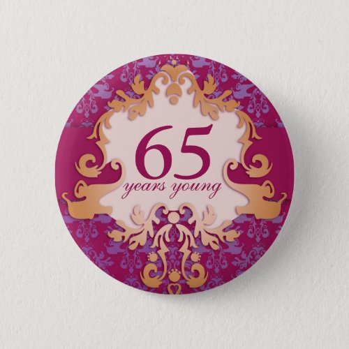 65 years young age damask elephant 65th birthday pinback button