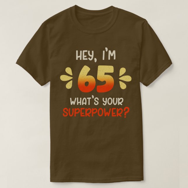 65th Birthday 3 T-Shirt (Design Front)